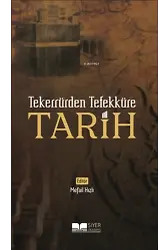 Tekerrürden Tefekküre Tarih