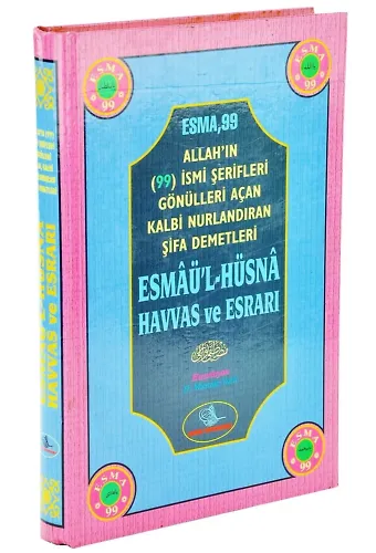 Allahın 99 İsmi Şerifleri - Esmaül Hüsna Havas ve Esrarı