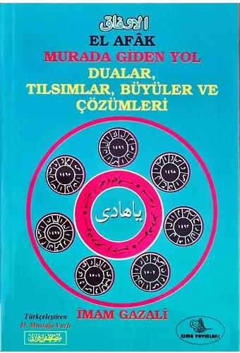El Afak Dualar, Tılsımlar, Büyüler ve Çözümleri