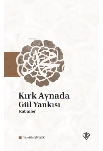 Kırk Aynada Gül Yankısı Rubailer