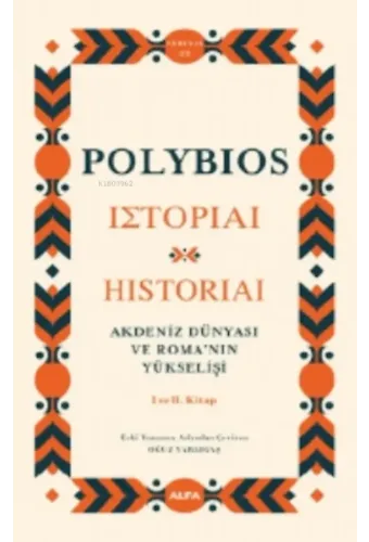 Akdeniz Dünyası ve Roma'nın Yükselişi;I ve II. Kitap