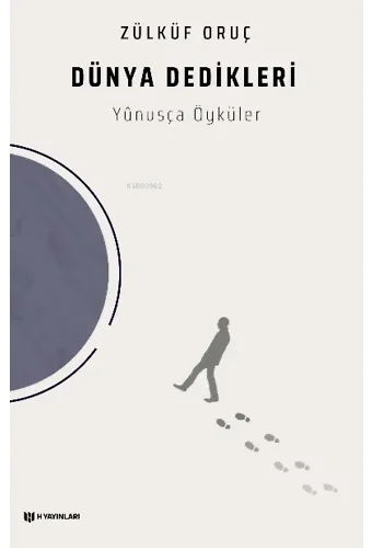 Dünya Dedikleri;Yûnusça Öyküler