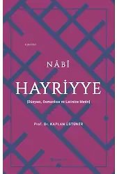 Hayriyye;Düzyazı, Osmanlıca ve Latinize Metin
