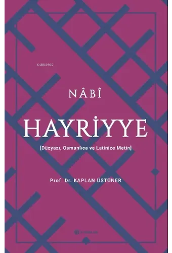 Hayriyye;Düzyazı, Osmanlıca ve Latinize Metin