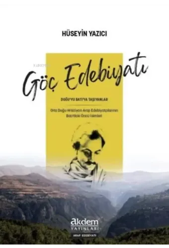 Göç Edebiyatı ;Doğu'yu Batı'ya Taşıyanlar