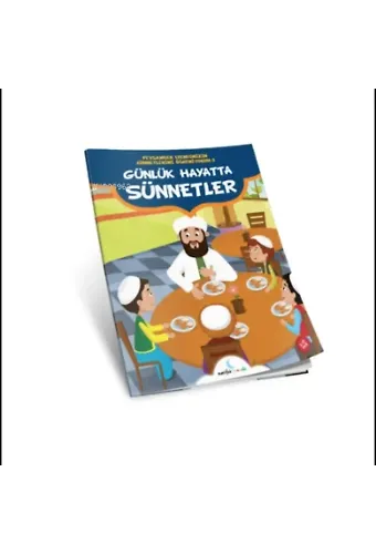 Günlük Hayatta Sünnetler -2