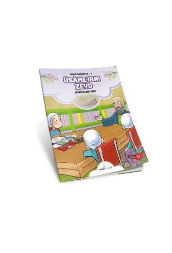 Üsame İbni Zeyd;Çocuk Sahabiler-4