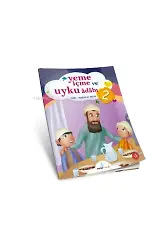 Yeme İçme ve Uyku Adabı;Adabı Muaşeret 2