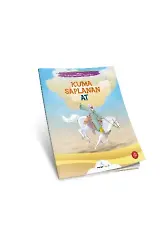 Kuma Saplanan At;Hazreti Peygamberimizin Mucizeleri