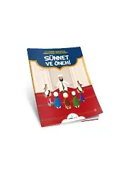 Sünnet ve Önemi;Peygamber Efendimizin Sünnetlerini Öğreniyorum-1