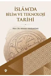 İslamda Bilim ve Teknoloji Tarihi