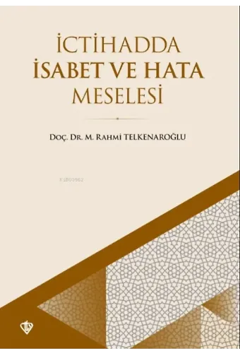 İctihadda İsabet Ve Hata Meselesi