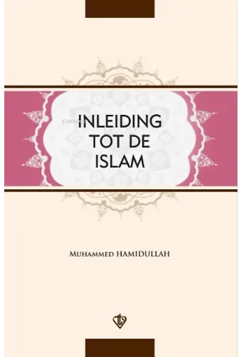 İnleiding Tot De islam