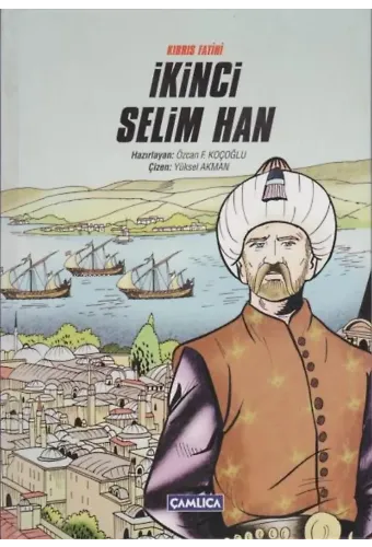 Kıbrıs Fatihi İkinci Selim Han (Ciltli)