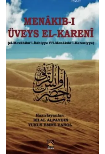 Menakıb-ı Üveys El-Kareni (Veysel Karani); Veysel Karani