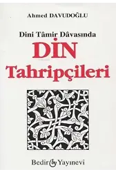Dini Tamir Davasında Din Tahripçileri