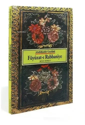 Füyuzatı Rabbaniye Kadiri Tarikatına Mahsus Dualar ve Zikirler