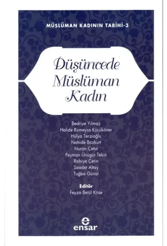 Düşüncede Müslüman Kadın;Müslüman Kadının Tarihi-3
