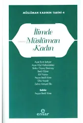 İlimde Müslüman Kadın;Müslüman Kadının Tarihi-4