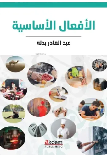 Arapçada Temel Fiiller (El-Efâlu'l-Esâsiyye)