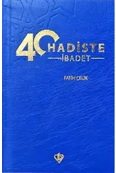40 Hadiste İbadet
