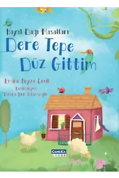 Hayal Dağı Masalları 2- Dere Tepe Düz Gittim
