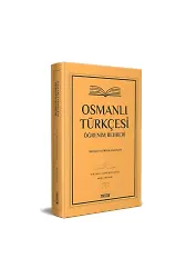 Osmanlı Türkçesi Öğrenim Rehberi | Gramer ve Örnek Metinler