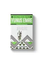 Gençler İçin Yunus Emre | Şiirleri ve Açıklamaları