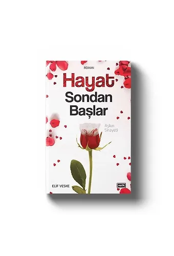 Hayat Sondan Başlar | Aşkın Sirayeti | Elif Veske