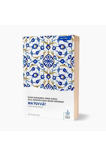 Mafuvvat Hanefi Mezhebi Örneği | Hüseyin Okur