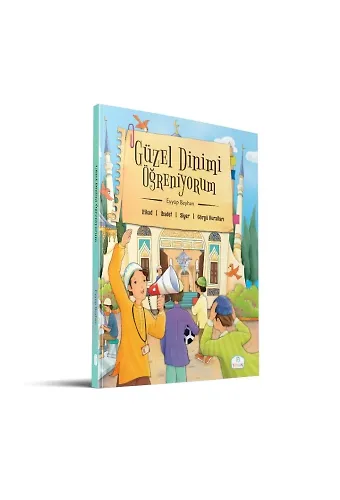 Güzel Dinimi Öğreniyorum | Eyyüp Beyhan