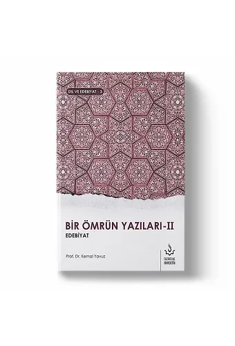Bir Ömrün Yazıları 2. Cilt | Kemal Yavuz