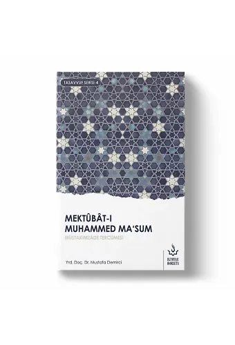Mektubatı Muhammed Masum 1. Cilt | Mustafa Demirci