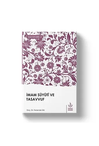 İmam Suyuti ve Tasavvuf | Ferzende İdiz