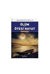 Ölüm ve Ötesi Hayat | Hasip Asutay