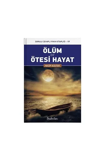 Ölüm ve Ötesi Hayat | Hasip Asutay