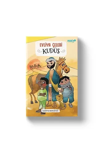 Evliya Çelebi Kudüs | Kadriye Bayraktar