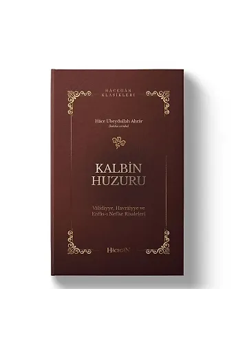 Kalbin Huzuru | Hace Ubeydullah Ahrar