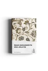 İmam Muhammedin Usul Anlayışı | Dr Aydın Taş