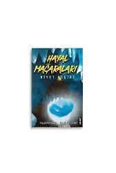 Hayal Mağaraları | Niyet Geçidi | Muhammet Emin Oyar