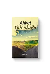 Ahiret Yolculuğu | M.Asım Köksal