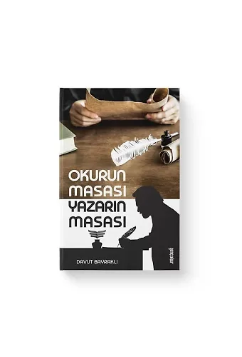Okurun Masası Yazarın Masası | Davut Bayraklı