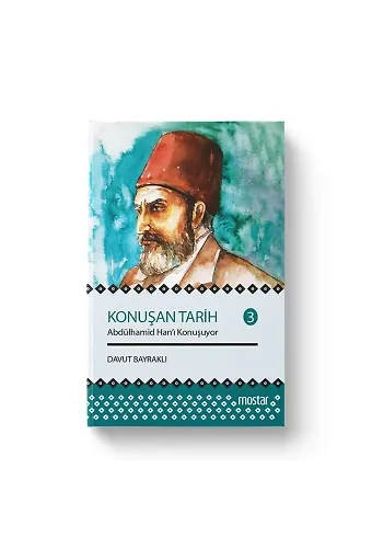 Konuşan Tarih 3 | Davut Bayraklı