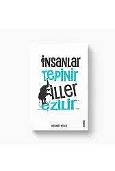 İnsanlar Tepinir Filler Ezilir | Mehmet Erikli