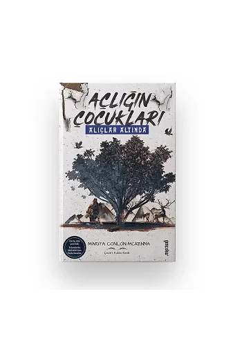 Açlığın Çocukları Alıçlar Altında | Marita Conlan