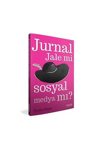 Jurnal Jale Mi Sosyal Medya Mı | Mehmet Erikli