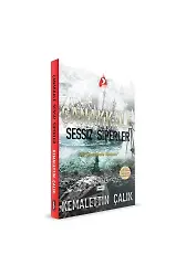 Sessiz Siperler Çanakkale | Kemalettin Çalık