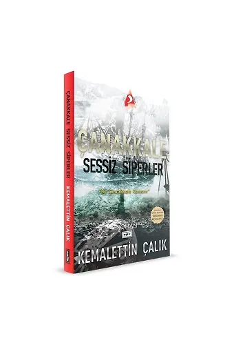 Sessiz Siperler Çanakkale | Kemalettin Çalık