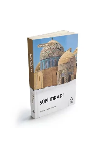 Sufi İtikadı | Cağfer Karadaş