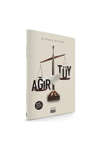 Ağır Tüy | M. Yücel Öztürk